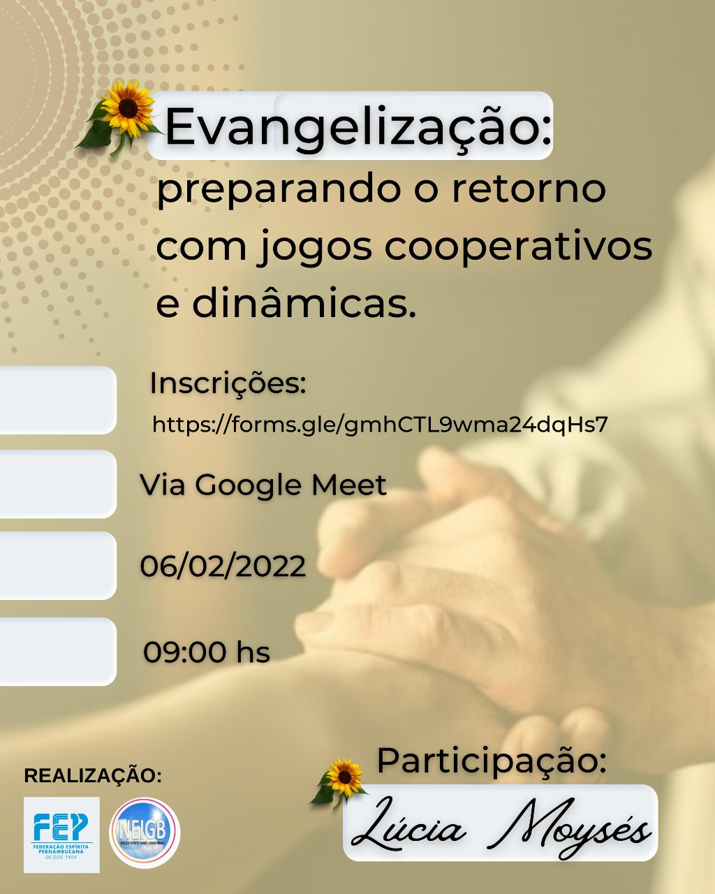 Oficina com Lúcia Moysés “Evangelização: preparando o retorno com