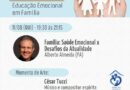 Jornada da Família – “Família: Saúde Emocional x Desafios da Atualidade” – 11_08_2022 – 19h30